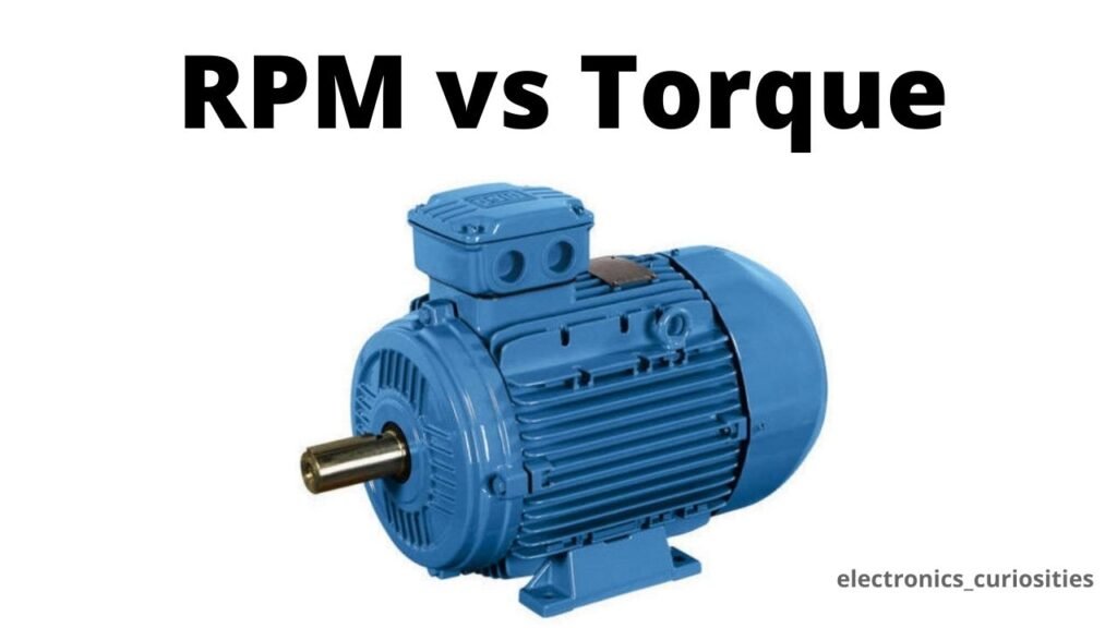 What is the difference between RPM and Torque? Interview questions on RPM and Torque.