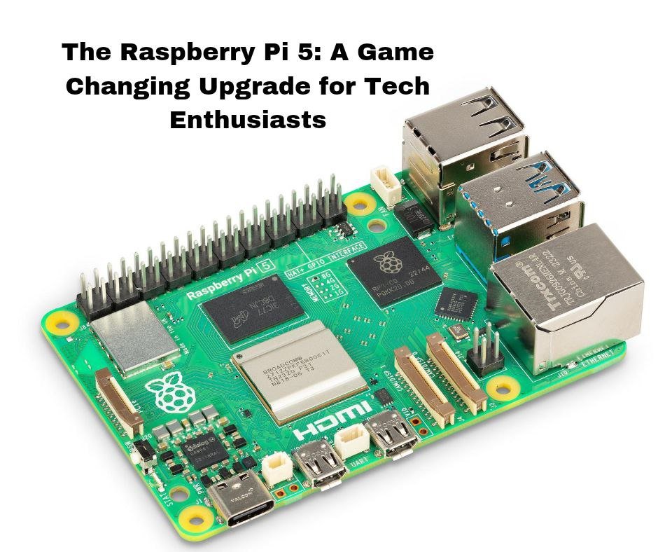 The Raspberry Pi 5